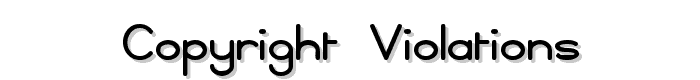 Copyright Violations font